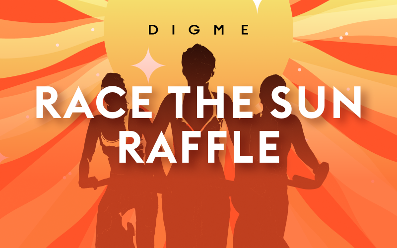1686834423_digme-racethesunraffle-homepagemodule2.png
